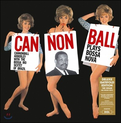 Sergio Mendes,Paulo Moura,Cannonball Adderley,Durval Ferreira,Octavio Bailly Jr.,Dom Um Romao,Pedro Paulo — Cannonball Adderley (캐논볼 애덜리) - Cannonball's Bossa Nova (Deluxe) 앨범 커버