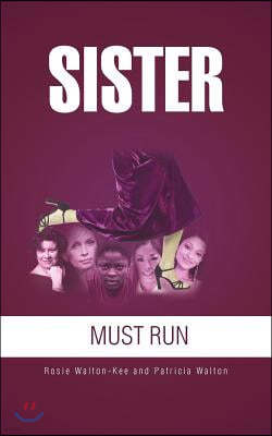 Sister Must Run