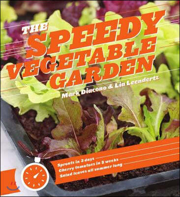 The Speedy Vegetable Garden