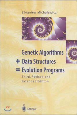 Genetic Algorithms + Data Structures = Evolution Programs