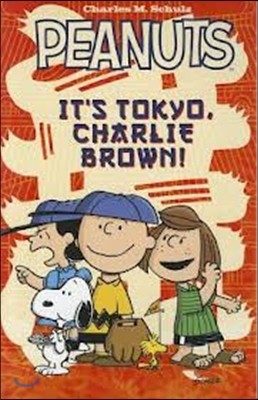 It's Tokyo, Charlie Brown