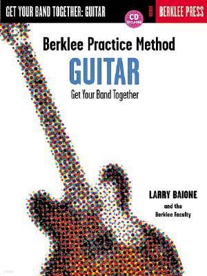 Berklee Practice Method: Guitar [With CD]