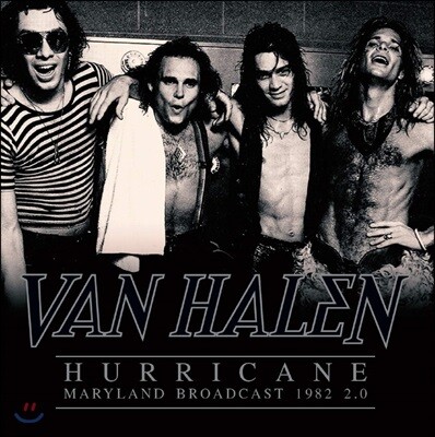 Van halen — Hurricane: Maryland Broadcast 1982 2.0 앨범 커버