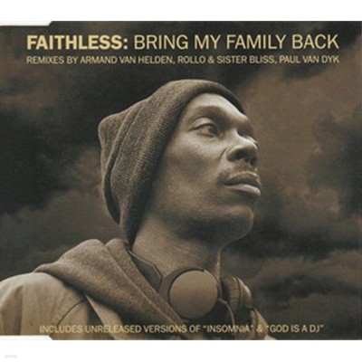Faithless / Bring My Family Back (/Single)