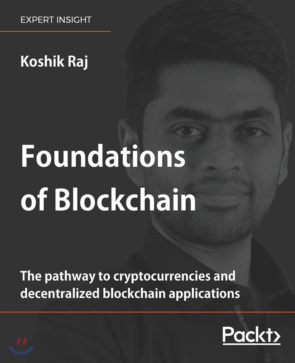 [Packt Publishing]Foundations of Blockchain