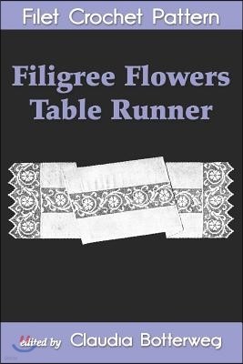 Filigree Flowers Table Runner Filet Crochet Pattern: Complete Instructions and Chart
