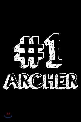 #1 Archer: 6x9 Notebook, Ruled, Archery Sports Journal, Notebook, Training Log Book, Draw and Write, Diary, Organizer, Planner