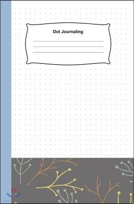 Dot Journaling: Creative Grid Line Journaling Ideas Notebook, Composition, Drawing, Design Paper Game and Sketchbook for Calligraphy 1