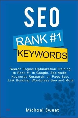 Seo: Search Engine Optimization Training to Rank #1 in Google, Seo Audit, Keywords Research, on Page Seo, Link Building, Wo