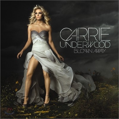 Carrie Underwood - Blown Away