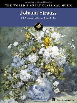 Johann Strauss: 28 Waltzes, Polkas and Quadrilles