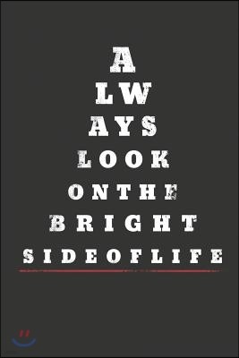 Always Look on the Bright Side: Motivational Eye Chart