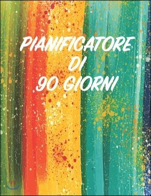 Pianificatore Di 90 Giorni: Arcobaleno Pittura Ad Acqua - Agenda Di 3 Mesi Con Calendario 2019 - Verde Arancione Rosso Arancione Giallo Blu - Orga