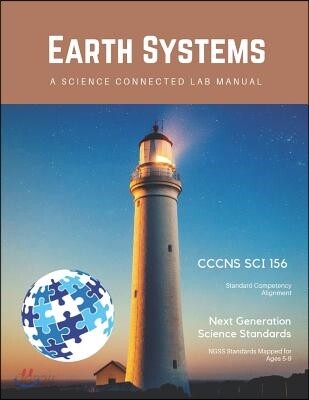 Earth Systems: A Science Connected Lab Manual