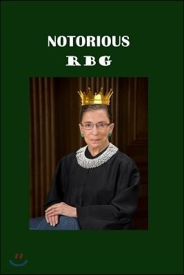 Notorious Rbg: Ruth Bader Ginsburg, Photo on Green, Blank Lined Journal