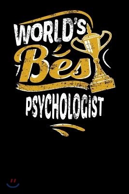 World's Best Psychologist: Small Notebook for Psychologists with 100 Pages of Lined Paper