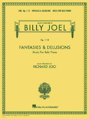 Billy Joel - Fantasies & Delusions: Music for Solo Piano, Op. 1-10