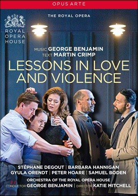 George Benjamin 조지 벤자민: 오페라 '사랑과 폭력의 수업' (Benjamin: Lessons In Love And Violence)