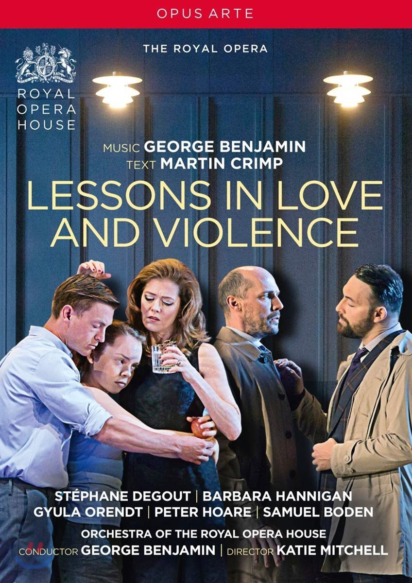 George Benjamin 조지 벤자민: 오페라 '사랑과 폭력의 수업' (Benjamin: Lessons In Love And Violence)