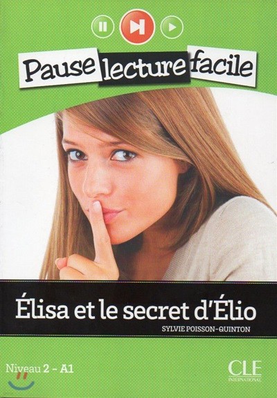 Elisa et le secret d'Elio (Niveau 2)