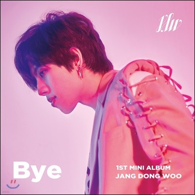 장동우 - 미니앨범 1집 : Bye