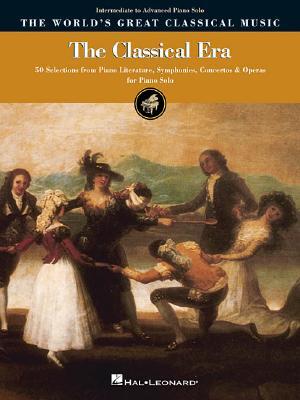 The Classical Era: Intermediate to Advanced Piano Solo