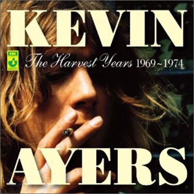 Kevin Ayers - The Harvest Years 1969-1974