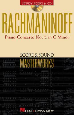 Rachmaninoff: Piano Concerto No. 2 in C Minor Op. 18 [With CD]