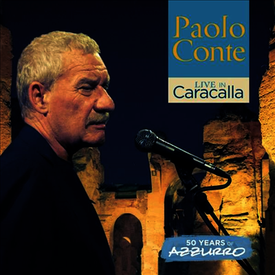 Paolo Conte — Live In Caracalla: 50 Years Of Azzurro (Triple Gatefold) 앨범 커버