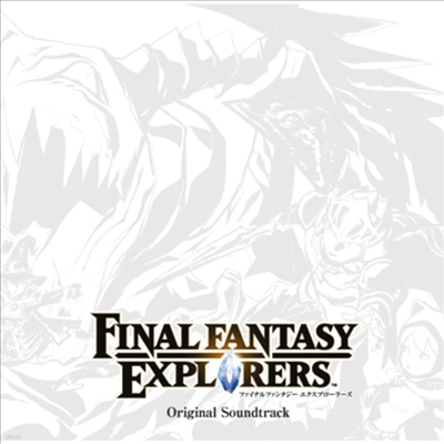 O.S.T. - Final Fantasy Explorers (̳ Ÿ ͽη)(CD)