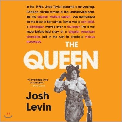 The Queen: The Forgotten Life Behind an American Myth