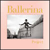 Ballerina Project: (Ballerina Photography Books, Art Fashion Books, Dance Photography)