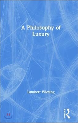 Philosophy of Luxury