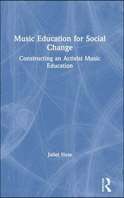 Music Education for Social Change