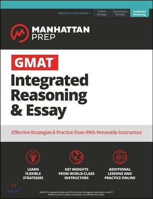 GMAT Integrated Reasoning & Essay: Strategy Guide + Online Resources