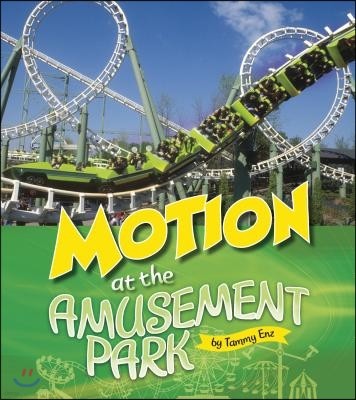 Motion at the Amusement Park