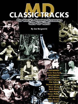 MD Classic Tracks: The World's Greatest Drummers Note for Note!