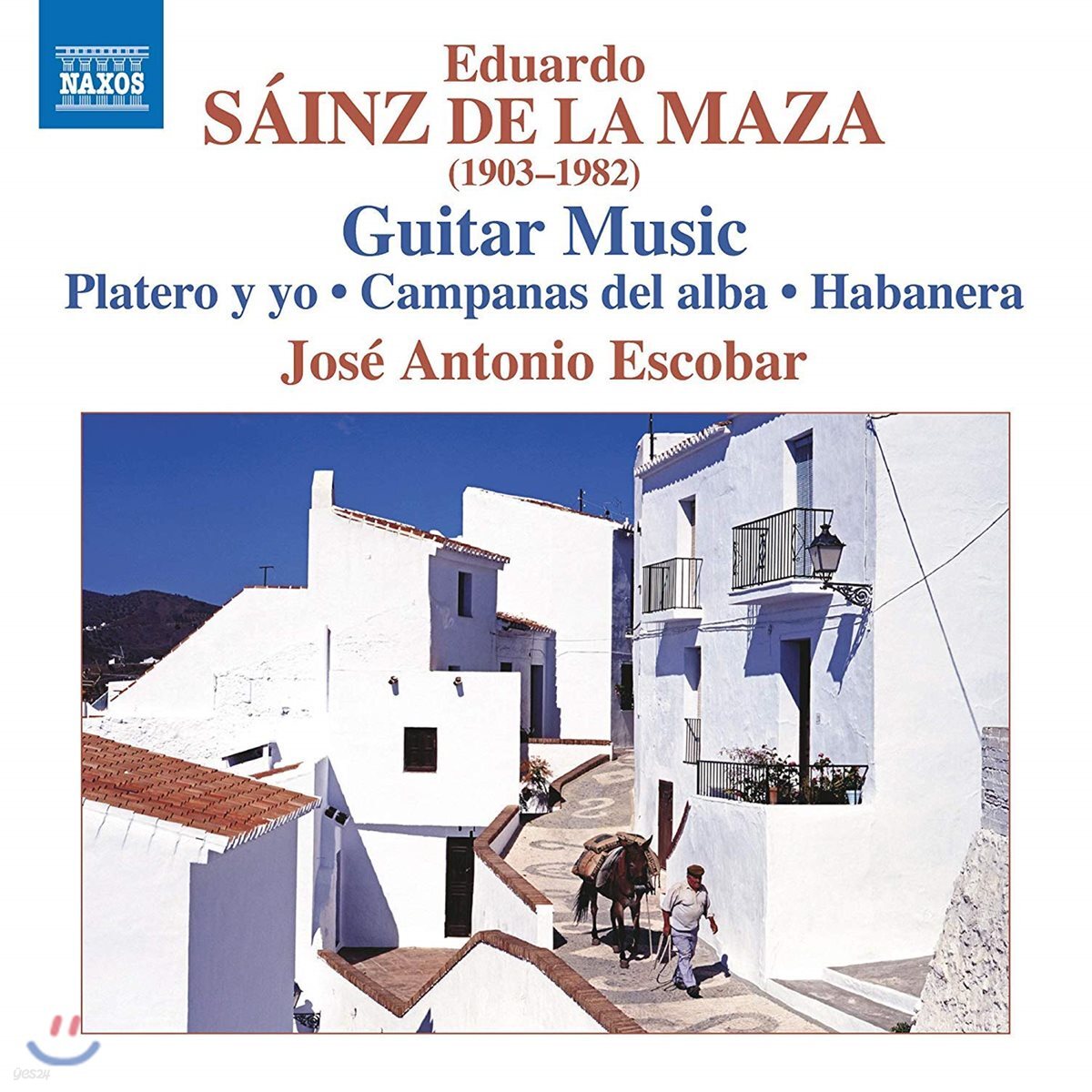 Jose Antonio Escobar 에두아르도 사인즈 마사: 기타 작품집 (Eduardo Sainz de la Maza: Guitar Music)