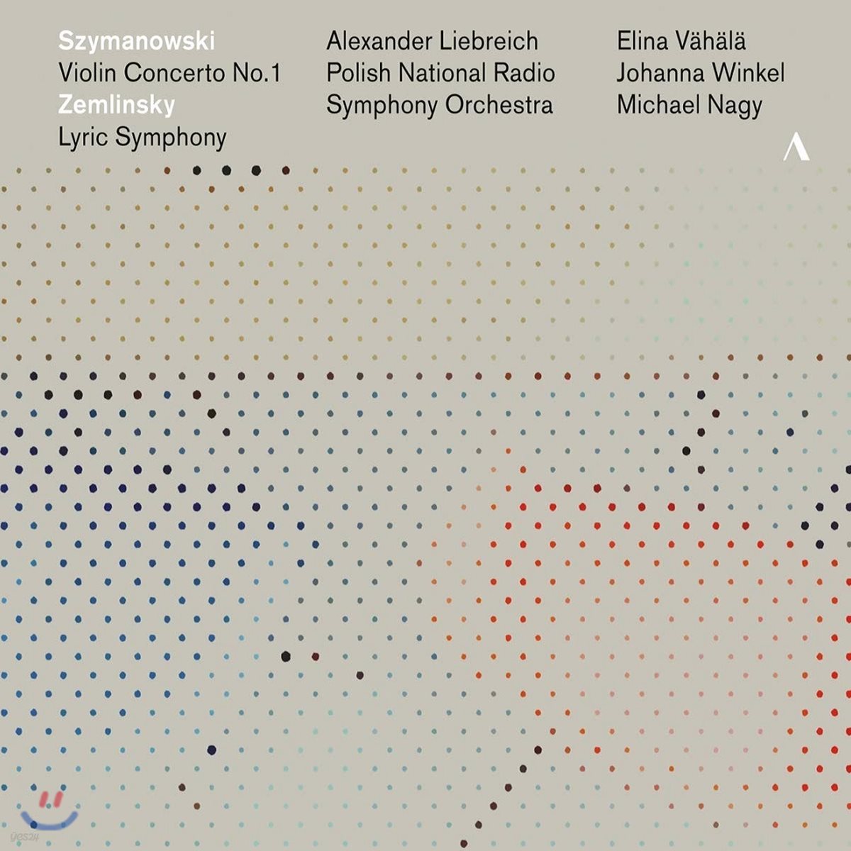 Alexander Liebreich 시마노프스키: 바이올린 협주곡 1번 / 쳄린스키: 서정 교향곡 (Szymanowski: Violin Concerto Op. 35 / Zemlinsky: Lyric Symphony Op. 18)