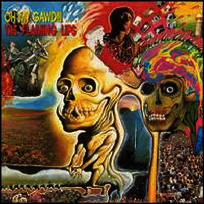 Flaming Lips — Oh My Gawd!!!...The Flaming Lips 앨범 커버