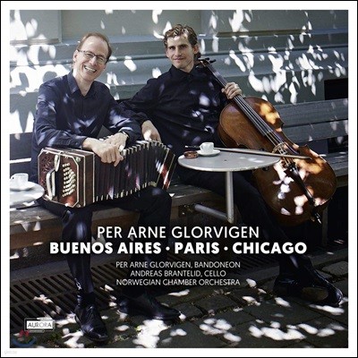 Per Arne Glorvigen 페르 아르네 글로르: 탱고와 반도네온 음악 (Buenos Aires, Paris, Chicago)