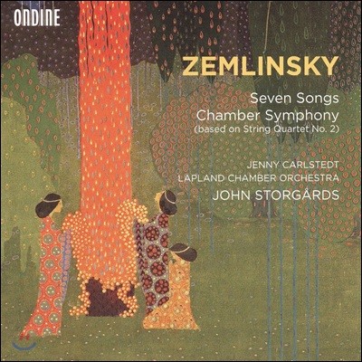John Storgards 쳄린스키: 일곱 개의 노래, 실내교향곡 (Zemlinsky: Seven Songs, Chamber Symphony)