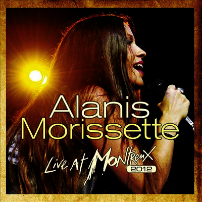 Alanis Morissette - Live At Montreux 2012 (Ltd. Ed)(Gatefold)(180G)(2LP+CD)