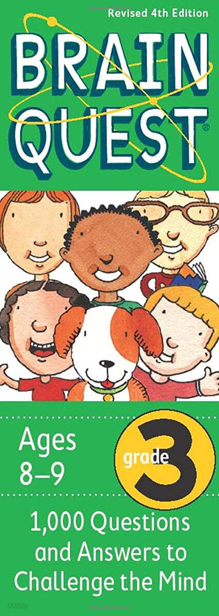 Brain Quest Grade 3 Ages 8-9 : 1,000 Questions and Answers to Challenge the Mind