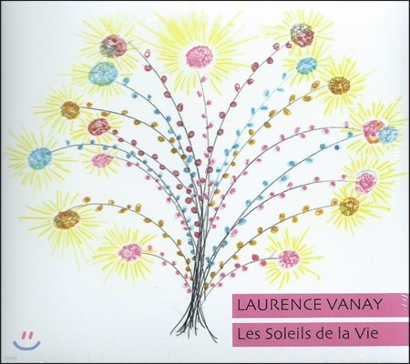 Laurence Vanay - Les Soleils De La Vie