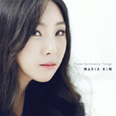 踶 (Maria Kim) / Those Sentimental Things