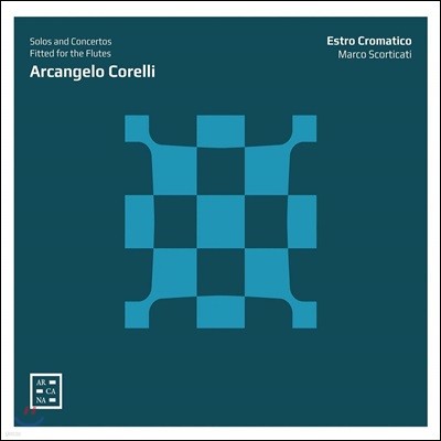Marco Scorticati ڷ: ڴ  ҳŸ ְ (Arcangelo Corelli: Solos and Concertos Fitted for the Flutes)