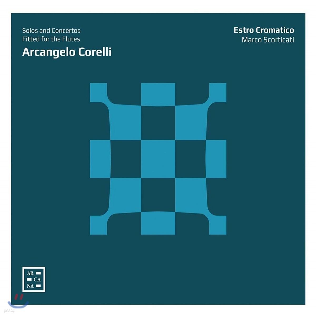 Marco Scorticati 코렐리: 리코더를 위한 소나타와 협주곡 (Arcangelo Corelli: Solos and Concertos Fitted for the Flutes)