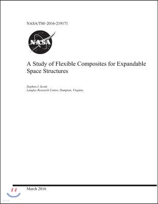 A Study of Flexible Composites for Expandable Space Structures