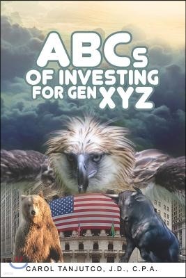 ABCs of Investing: For Gen XYZ